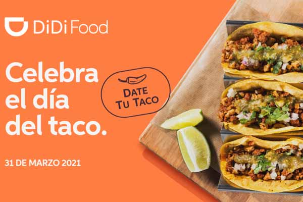 Celebra el Día del Taco con esta promoción de DiDi Food 1 Celebra el Día del Taco con esta promoción de DiDi Food