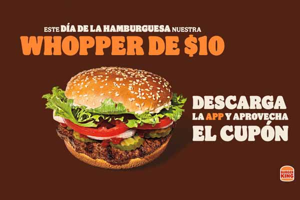En el Día de la Hamburguesa la Whopper de Burger King costará sólo 10 pesos 1 En el Día de la Hamburguesa la Whopper de Burger King costará sólo 10 pesos