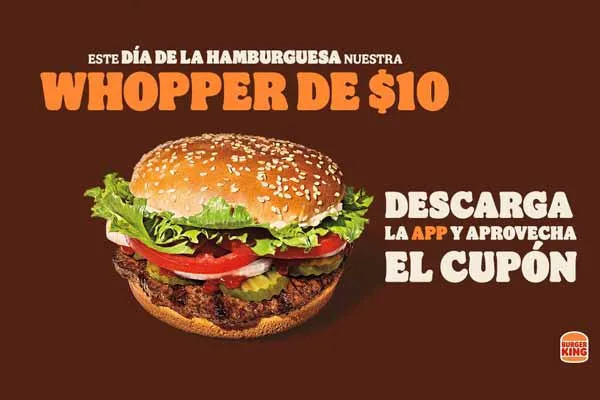 En el Día de la Hamburguesa la Whopper de Burger King costará sólo 10 pesos