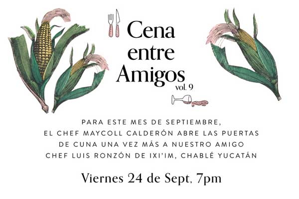 Chefs rinden tributo al maíz de Yucatán con platillos únicos 1 Chefs rinden tributo al maíz de Yucatán con platillos únicos
