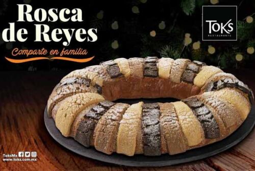 Restaurantes Toks ofrece su tradicional Rosca de Reyes