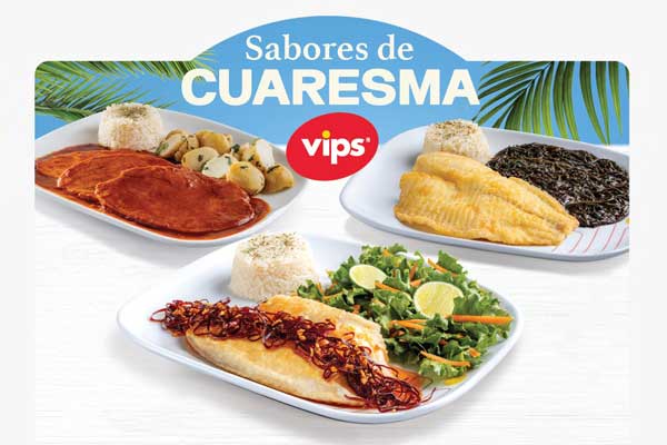 Esta Cuaresma y Semana Santa Vips ofrece deliciosas opciones de temporada 1 Esta Cuaresma y Semana Santa Vips ofrece deliciosas opciones de temporada