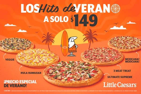 Disfruta los Hits de Verano de Little Caesars: Especialidades a solo $149 pesos