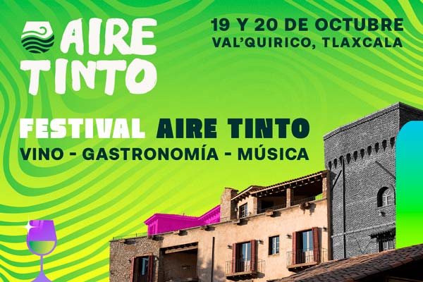 Aire Tinto 2024: El mejor festival enogourmet de otoño regresa en octubre 1 Aire Tinto 2024: El mejor festival enogourmet de otoño regresa en octubre