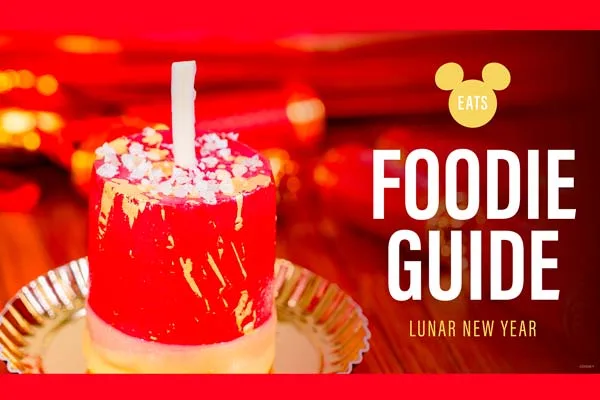 Disneyland Resort presenta su guía gastronómica para el Año Nuevo Lunar 2025