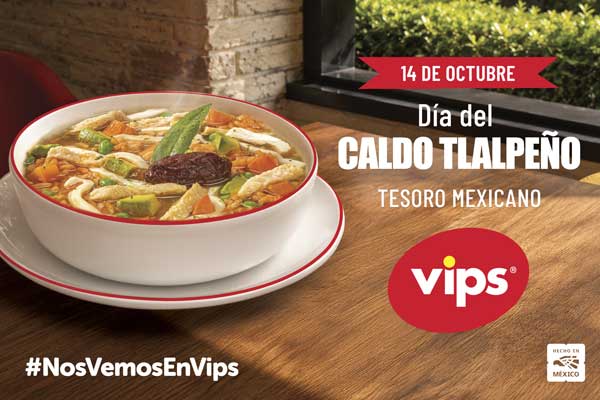 Vips celebra el Día del Caldo Tlalpeño 2026: historia, precio especial y dónde probarlo en Tlalpan